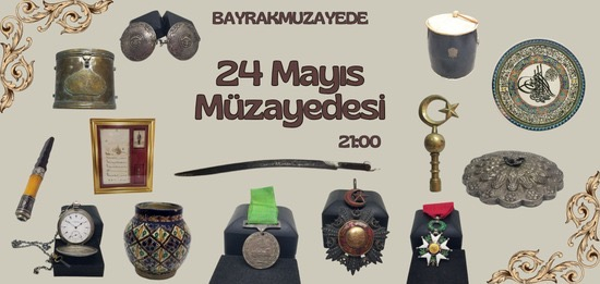 24 MAYIS MÜZAYEDESİ